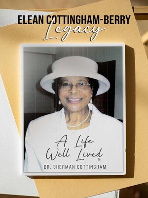 cover image of Elean Cottingham-Berry Legacy